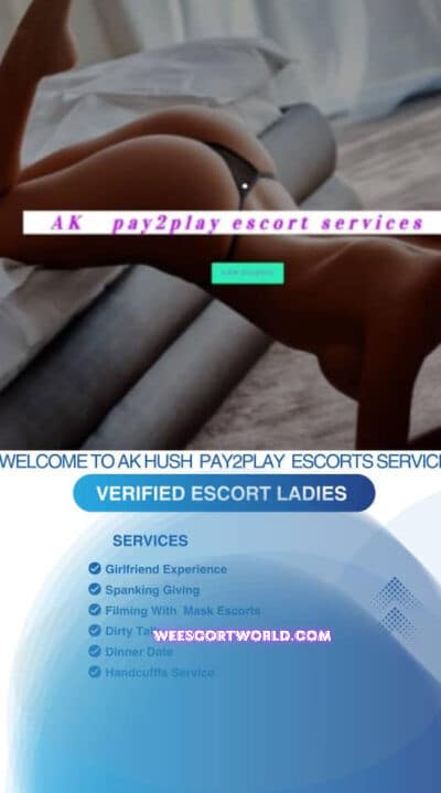 AK HUSH PAY2PLAY VERIFIED ESCORT