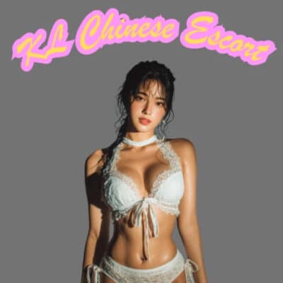 kl chinese escort
